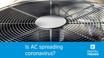 Is AC spreading coronavirus?