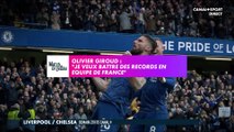 Entretien exclusif avec Olivier Giroud