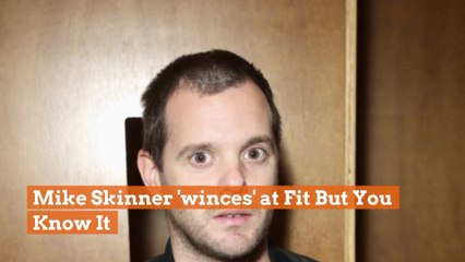 Mike Skinner Cringes