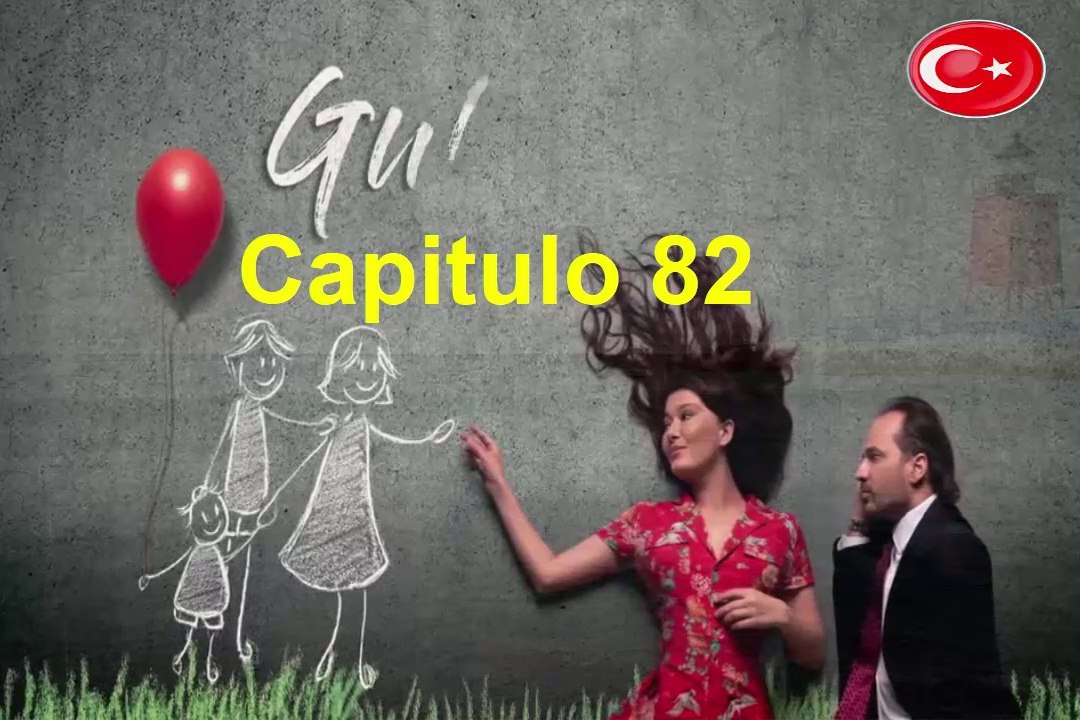 Gulperi Todo Por Mis Hijos Capitulo 1