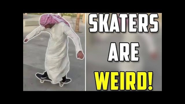 Skaters are Weird Compilation (Skater, Skateboarders, Skateboarding, Skateboard, Skateboards, Skate)