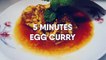Easy & Tasty Bengali Egg Curry In Just 5 Minutes | ৫ মিনিটে সহজ ও সুস্বাদু ডিম ভুনা
