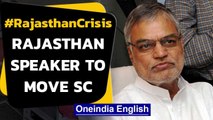 Rajasthan political crisis: Speaker to move SC against HC order giving breather to pilot camp