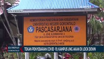 Tekan Penyebaran Covid -19, Kampus UNG Akan Di Lock Down