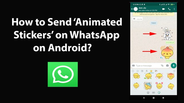 How to Send Animated Stickers on WhatsApp on Android?