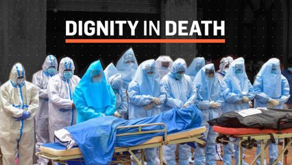 Covid-19: 'Angels' Ensure Dignity in Death