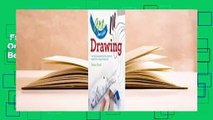 Full E-book  Art for Kids: Drawing: The Only Drawing Book You'll Ever Need to Be the Artist