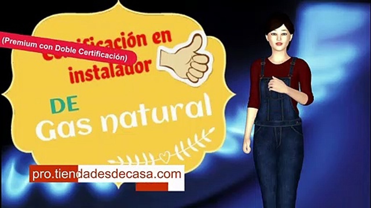 Certificación en instalador de gas natural (Premium con Doble Certificación)