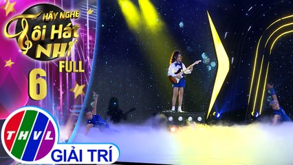 Hãy nghe tôi hát Phiên bản nhí - Tập 6 FULL: Cánh én tuổi thơ