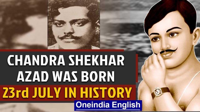 Freedom fighter Chandra Shekhar Azad was born and other events in history | Oneindia News