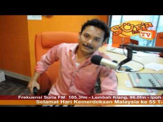 suriafm.tv - Ucapan Merdeka Halim, Nabil, Kenchana Devi, Linda Onn, Bob, Hafiz Hamidun & Mawi.