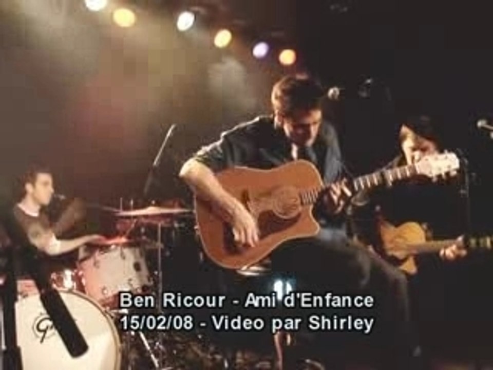 Ben ricour ami d enfance live
