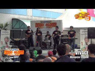 VIVACE - Lagu 02 - Mengejar Impian (Juara SAJIMEE Band Cash Bersama Suria FM)