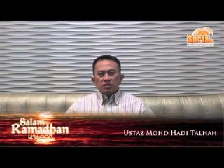 Salam Ramadhan 1434/2013 - Ustaz Mohd Hadi Talhah