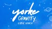 Yorke - Gravity
