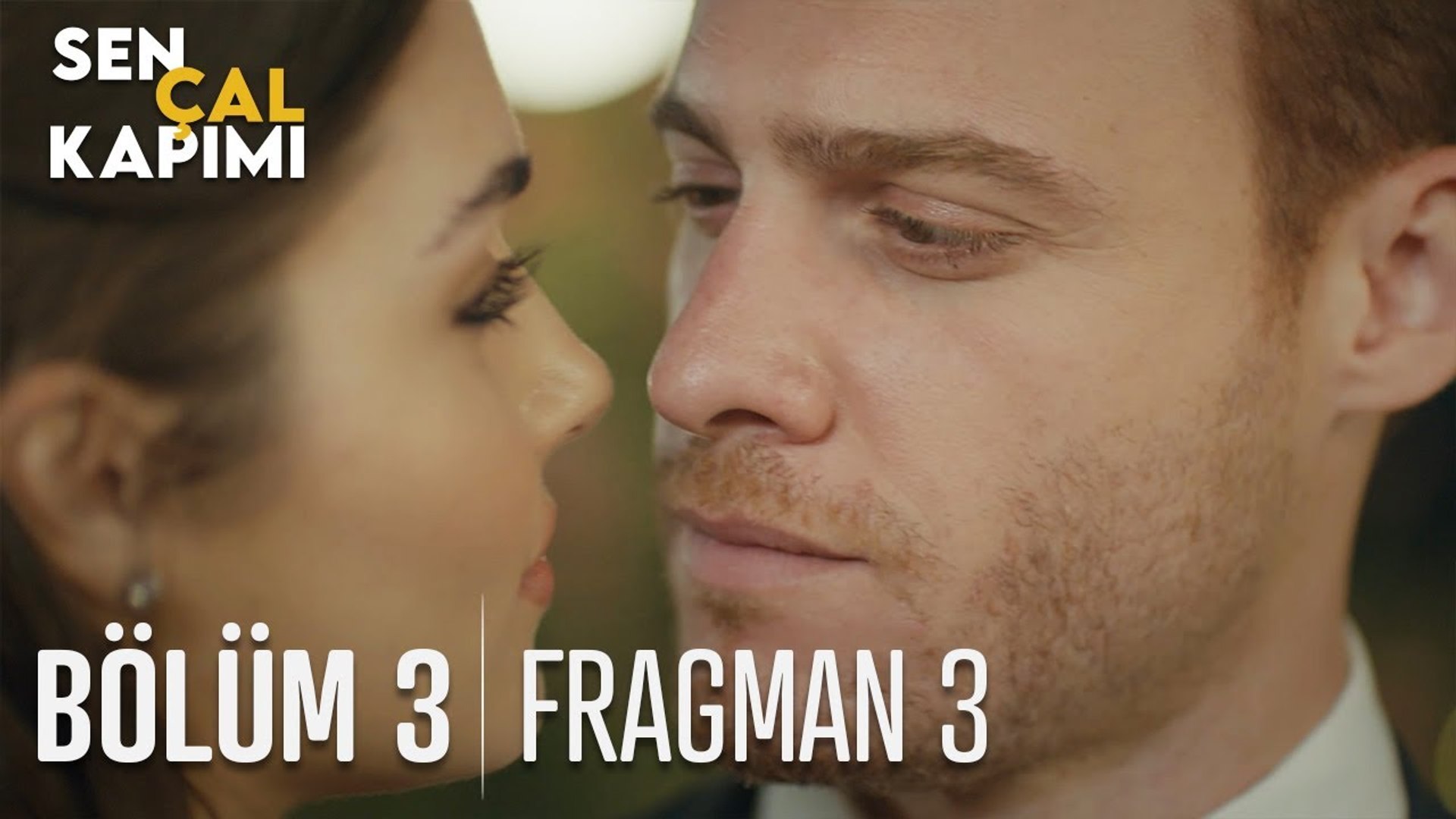 sen cal kapimi 3 bolum 3 fragmani dailymotion video