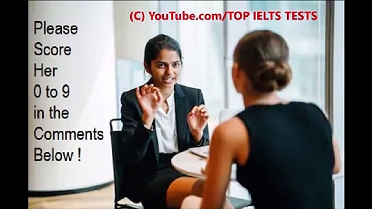 IELTS ACADEMIC SPEAKING VIDEO SESSION 2019