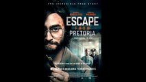 ESCAPE FROM PRETORIA |2020| WebRip en Français (HD 1080p)