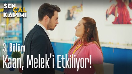 Kaan, Melek'i etkiliyor - Sen Çal Kapımı 3. Bölüm