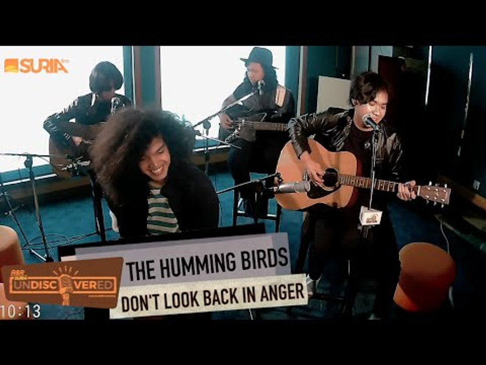 UNDISCOVERED | THE HUMMING BIRDS - Dont Look Back In Anger ( OASIS Cover)
