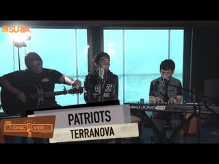 UNDISCOVERED | PATRIOTS - Terranova ( Latest Single)