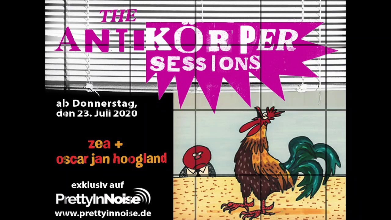 ZEA & OSCAR JAN HOOGLAND - The Antikörper Sessions 23.07.2020 (Preview Teaser)