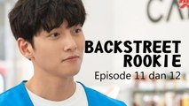 Sinopsis Episode 11 & 12 Backstreet Rookie, Cemburu Dae Hyun pada Saet Byul