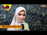Nabila Razali hampir 'give up' - Sensasi Suria