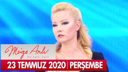 Müge Anlı ile Tatlı Sert 23 Temmuz 2020 - Tek Parça