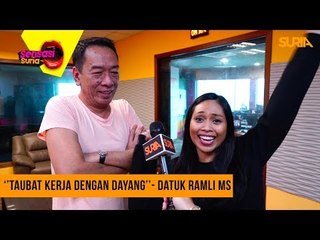 "Taubat Kerja Dengan Dayang", Datuk Ramli MS - Sensasi Suria