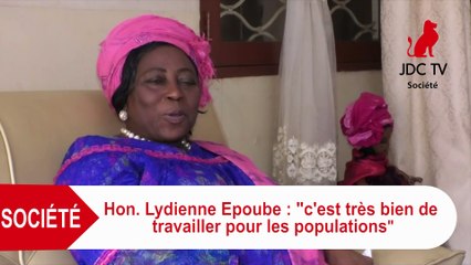 Hon. LYDIENNE EPOUBE: "J'encourage les femmes à travailler pour les populations"