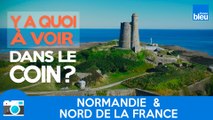 Y a quoi à voir dans le coin... En Normandie et dans le Nord de la France