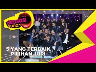 5 Yang Terbaik Pilihan Juri - Sensasi Suria