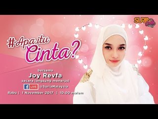 #apaitucinta bersama Joy Revfa