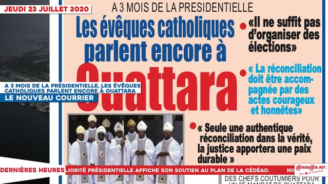 Le Titrologue du 23 Juillet 2020 : A 3 mois de la présidentielle, les évêques catholiques parlent encore à Ouattara