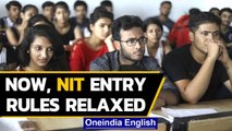 NITs, IITs entry rules relaxed after Covid upsets Board exams | Oneindia News