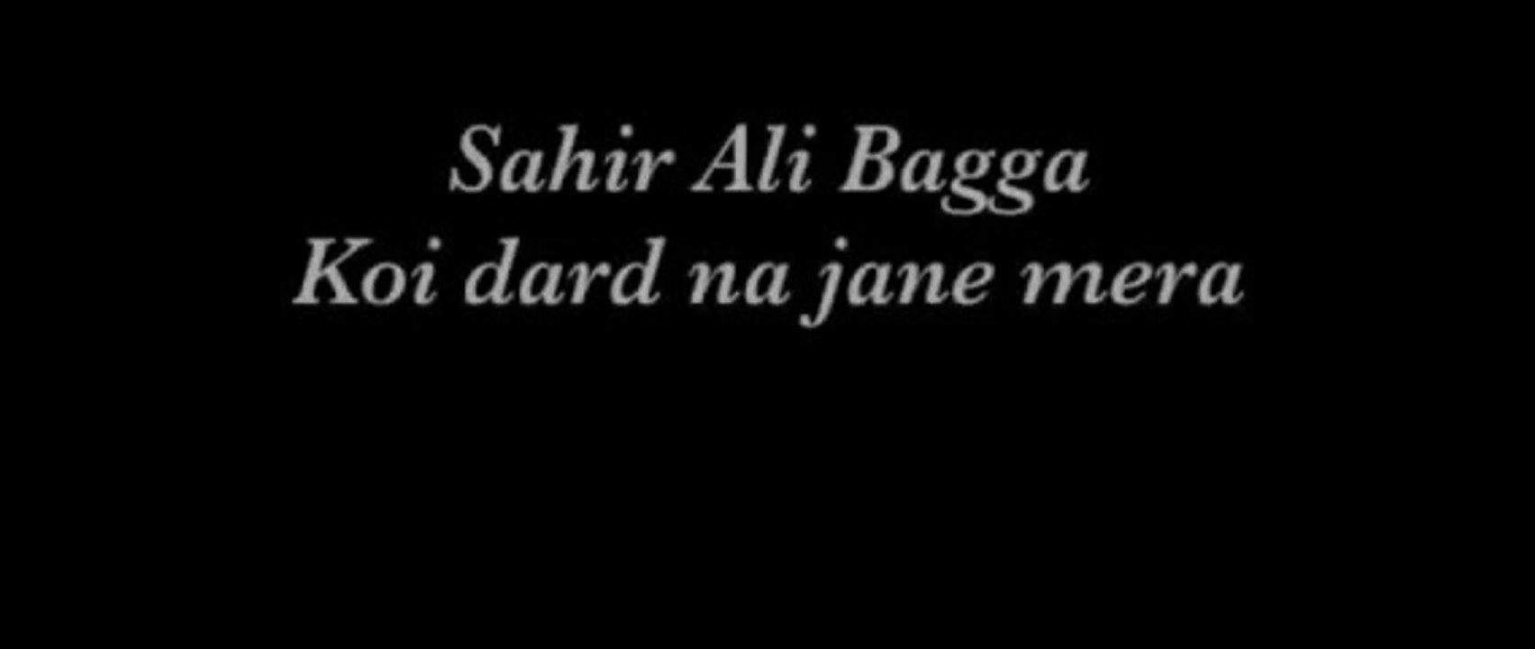 Koi Dard Na Janay Mera | Sahir Ali Bagga | Latest OST