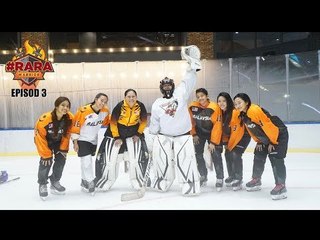 Episod 3 #RARAWARRIOR