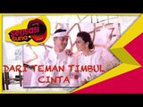 Dari Teman Timbul Cinta - Sensasi Suria