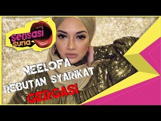 Neelofa, Rebutan Syarikat Gergasi - Sensasi Suria