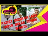 Fazley Dedikasi Lagu Untuk Ex- Girlfriend? - Sensasi Suria