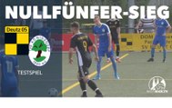 Nullfünfer-Sieg | SV Deutz 05 – TuS BW Königsdorf (Testspiel)