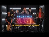 One Avenue Band - Anugerah Yang Paling Terindah #AkustikaSuria