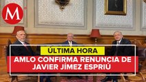 Javier Jiménez Espriú renuncia a la SCT, confirma AMLO