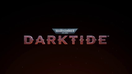 Warhammer 40,000 Darktide -  Trailer d'annonce