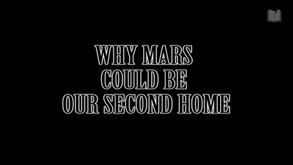 Why could Mars be out second home? | InfoScientific