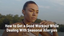 Exercise With Seasonal Allergies