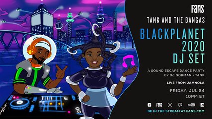 Tank and The Bangas BlackPlanet 2020 DJ Set