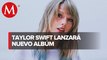Taylor Swift lanzará su nuevo álbum conceptual 'Folklore' a la medianoche