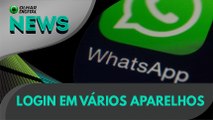 Ao vivo | WhatsApp: login em vários aparelhos | 23/07/2020 #OlharDigital